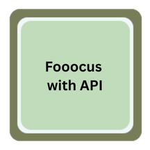Fooocus with API logo